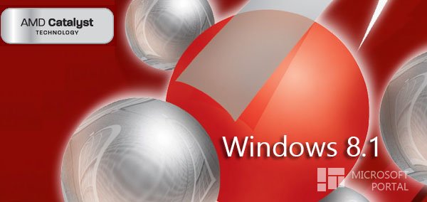 AMD Catalyst для Windows 8.1 Preview