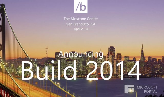 Все билеты на Build 2014 были распроданы за 24 часа