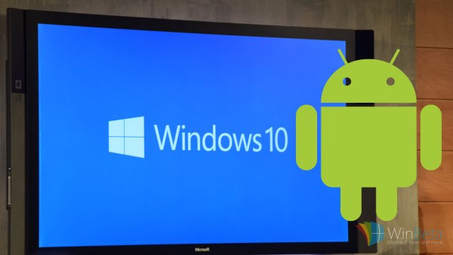 Microsoft может объявить о поддержке приложений Android на Windows в ходе конференции Build 2015