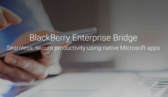 BlackBerry и Microsoft объединяются для внедрения BlackBerry Enterprise Bridge