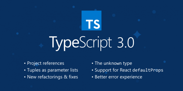 Microsoft анонсировала TypeScript 3.0