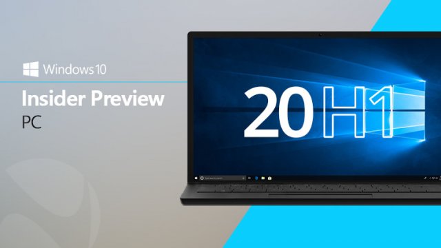 Microsoft выпустила первую сборку Windows 10 20H1 для инсайдеров кольца Skip Ahead
