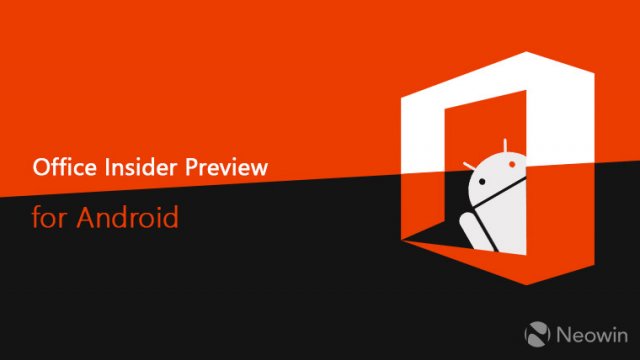 Инсайдеры Office получили новую сборку для Android