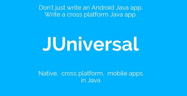 Microsoft рекомендует: JUniversal – универсальная платформа для создания приложений на Android, Windows и iOS